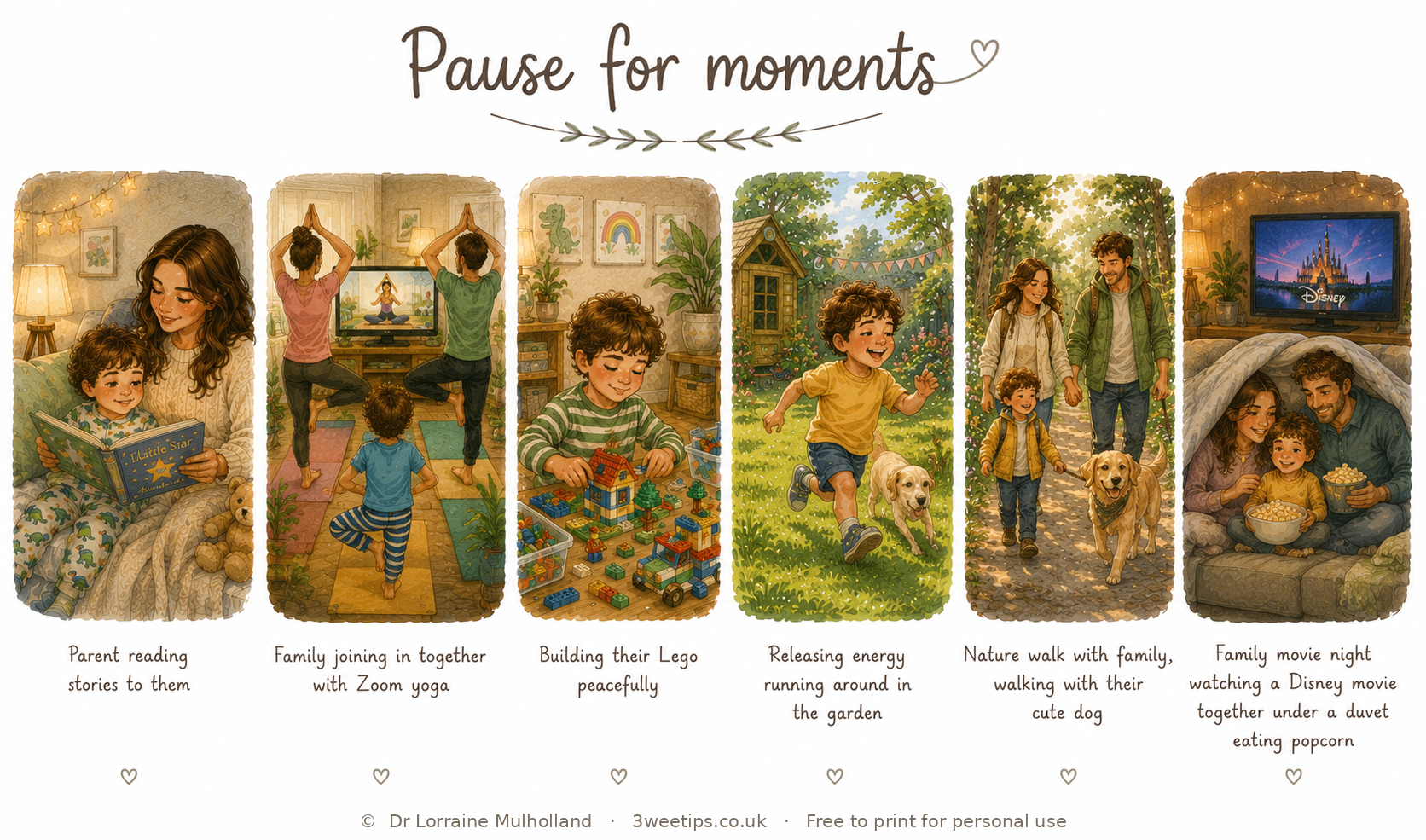 Pause for moments — calm activity ideas for little ones: reading stories, family yoga, building Lego, running in the garden, a nature walk, and a cosy family movie night.